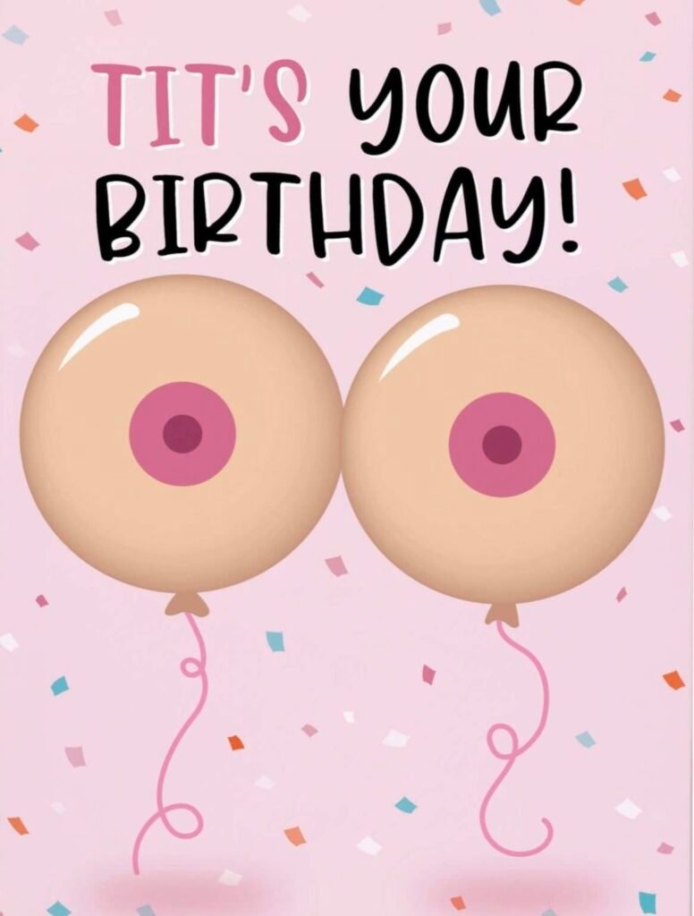 Crazy & Funny Birthday Images for Friends