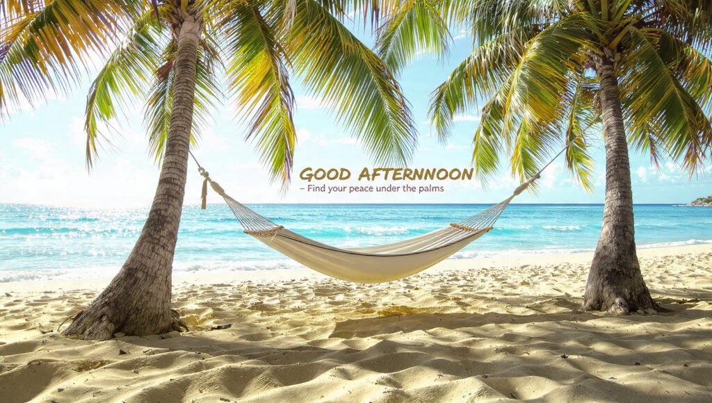 Peaceful Afternoon Beach Vibes With Quotes